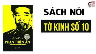 Sách nói Bí mật của Phan Thiên Ân Tờ kinh số 10 [upl. by Rugg]