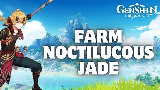 How to Farm Noctilucous Jade in Genshin Impact 2024 [upl. by Warp]