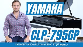 Yamaha CLP795GP Clavinova Piano Overview  Popplers Music [upl. by Arhas]