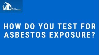 How do you test for asbestos exposure 301 7171454 [upl. by Ervine46]