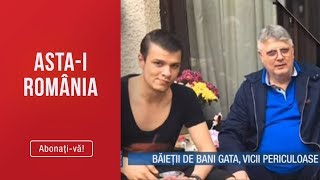 Astai Romania 06102019  Baieti de bani gata vicii periculoase [upl. by Emoreg699]