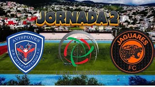 CHILPANCINGO VS JAGUARES JORNADA 2 LIGA PREMIER [upl. by Dijam417]