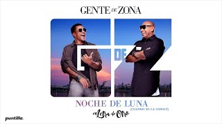 Gente de Zona  Noche de Luna Audio Cover  En Letra De Otro  8 [upl. by Enert]