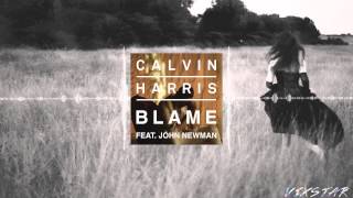 Calvin Harris Ft John Newman  Blame Bassanova Remix [upl. by Atat]