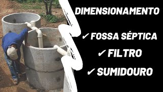 Dimensionamento Fossa Séptica Filtro Anaerobio e Sumidouro [upl. by Odlaw578]