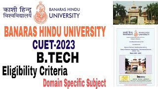 Banaras Hindu University BTech Admission 2023 Process Eligibility Syllabus CUET 2023 [upl. by Yesdnil]