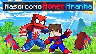 NASCI como um BEBÊ HOMEM ARANHA NOVO no Minecraft [upl. by Harrison]