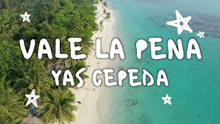 Juan Luis Guerra 440  Vale La Pena Yas Cepeda Remix [upl. by Kieran]