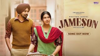 Jameson  Official Video New release punjabi song best songs 🎵 2024 [upl. by Jay]