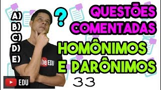 Questão 33 Homônimos e parônimos [upl. by Ahtanamas]