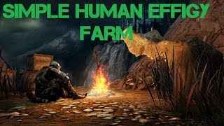 Dark Souls II Simple Human Effigy Farm [upl. by Lubeck]