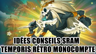 Conseils et idées de Build  CAC pour Sram sur Dofus Rétro Temporis Guide [upl. by Burg]