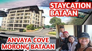 DAY 1 ANVAYA COVE BEACH amp NATURE CLUB MORONG BATAAN  EXCLUSIVE CONDOMINIUM IN BATAAN [upl. by Eiramanit]