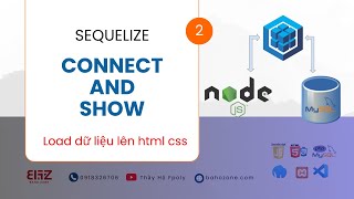 Nodejs Sequelize MySQL  Kết nối databse và load dữ liệu [upl. by Cyler467]