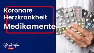 Koronare Herzkrankheit  medikamentöse Therapie  Dr Heart [upl. by Llerrem]