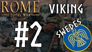 Rome Total War Viking  Swedes 2 [upl. by Erodroeht]