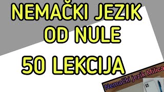 50 LEKCIJA ZA POCETNIKE U NEMACKOM JEZIKU [upl. by Niroc15]