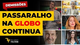 O PASSARALHO NA GLOBO CONTINUA ricardofeltrin demissões [upl. by Lorne]