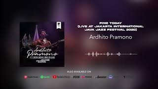 Ardhito Pramono  Fine Today Live at Jakarta International Java Jazz Festival 2020 Audio [upl. by Drona]