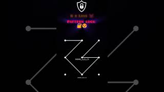 RS love 💖 pattern lock 🔐 android phone ⛓️📱⛓️🔥trending youtubeshorts [upl. by Ballou]