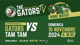 DIVISIONE REGIONALE 1 Gators VS Tam Tam LIVE [upl. by Divadleahcim]