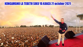 KONGAMANO LA TEBETH SIKU YA KANZA 21 october 2021 [upl. by Filahk485]