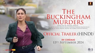 The Buckingham Murders  Official Trailer  Hindi Kareena Kapoor K Ektaa R KapoorHansal MSept 13 [upl. by Ennylcaj]