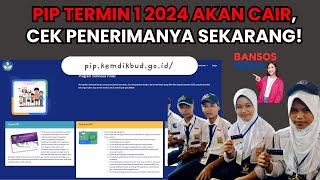 ALHAMDULILLAH ❗ PIP TERMIN 1 2024 AKAN CAIR CEK PENERIMANYA SEKARANG ✅ [upl. by Aynek]