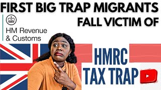 HMRC Tax Trap How To Avoid The Weapon Fashioned Against New Migrants in the UK [upl. by Monreal90]