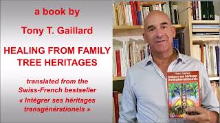 Official trailer of the new book HEALING FROM FAMILY TREE HERITAGES 2024 by Tony T Gaillard [upl. by Mintun]