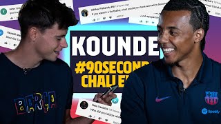 WHO IS YOUR IDOL  KOUNDE FACES THE 90SECONDSCHALLENGE [upl. by Jordans]