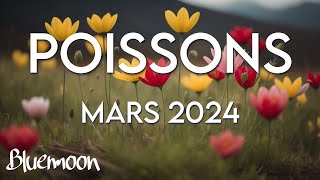 Poissons  Mars 2024  Une période très active pour vous [upl. by Marden]