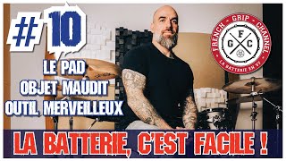 LA BATTERIE CEST FACILE  EP10  Le pad objet maudit outil merveilleux [upl. by Berner813]