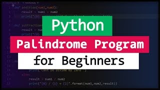 Palindrome Program in Python [upl. by Harraf]