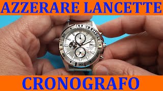 Come Azzerare le lancette  sfere del cronografo negli orologi al quarzo  Tutorial [upl. by Smaoht743]