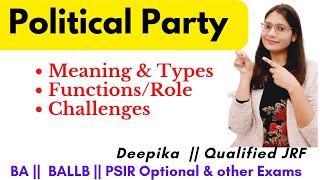 Political Parties  Meaning Types and Functions  Deepika [upl. by Catherin]