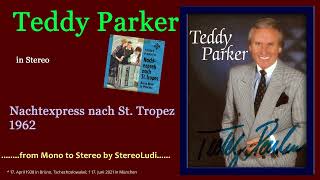 Teddy Parker  Nachtexpress nach StTropez DEStereo [upl. by Eisor440]