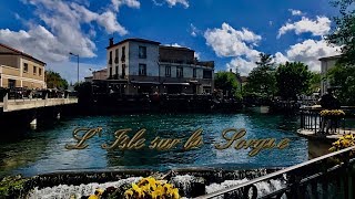 L Isle sur la Sorgue ProvenceAlpesCôte d’Azur [upl. by Yahska]