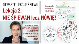 Lekcja Śpiewu 2 Komunikacja NIE ŚPIEWAM  LECZ MÓWIĘ Ćwiczenia  Emisja Głosu EGOsing [upl. by Nadler]