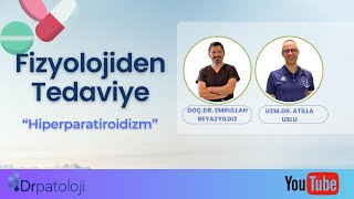 Hiperparatiroidizm I FİZYOLOJİDEN TEDAVİYE  episode 3 [upl. by Nidak]