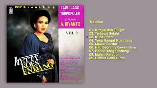 Hetty Koes Endang  Album Pop Keroncong A Riyanto Vol 2  Audio HQ [upl. by Aneekahs]