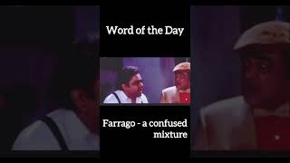 Farrago  a ConfusedMixture farragosscvocabs comedyfilmsvocabssc cat2025catpreparationcatvarc [upl. by Adnawaj]