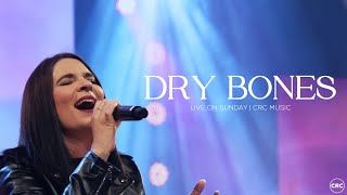 Dry Bones  CRC Music  Sunday Worship [upl. by Sig]