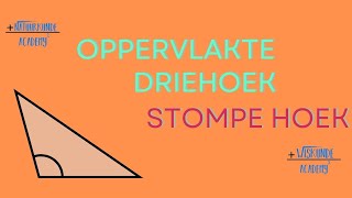 Oppervlakte driehoek uitrekenen met een stompe hoek [upl. by Ethben]