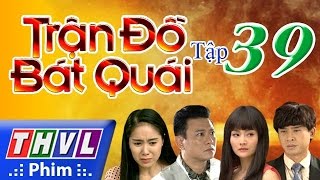 THVL  Trận đồ bát quái  Tập 39 [upl. by Naerol]