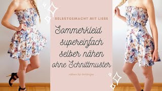 Sommerkleid nähen OHNE SCHNITTMUSTER  nähen für Anfänger [upl. by Drolyag]