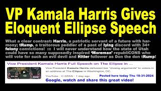 quotKAMALA HARRIS ELLIPSE SPEECHquot by Art Earthmann 10 31b 2024 Share [upl. by Hibbitts]