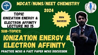 IONIZATION ENERGY AND ELECTRON AFFINITY  MDCAT CHEMISTRY  BIOLOGY IN SECONDS  PRACTICE MCQs [upl. by Nylanaj]