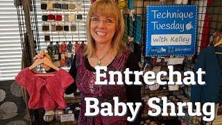 Technique Tuesday  How to Knit The Entrechat Baby Shrug  Free Giveaway [upl. by Gipps693]