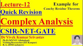 Lec12 Complex Analysis Example of Cauchy Residue Theorem Revision CSIR NET GATE BSc MSc [upl. by Norita614]